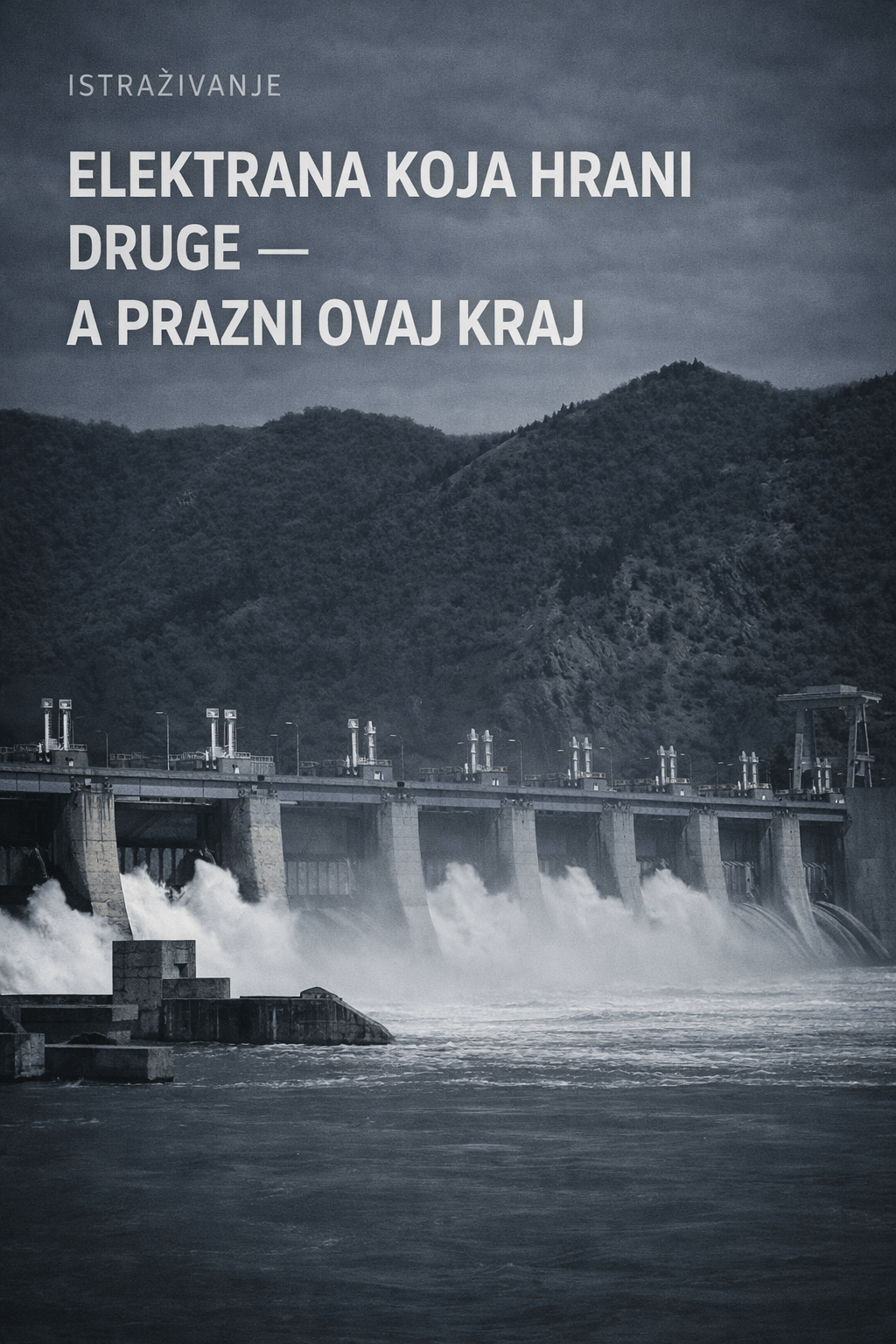 Hidroelektrana Đerdap kod Kladova – proizvodnja električne energije bez lokalnog razvoja
